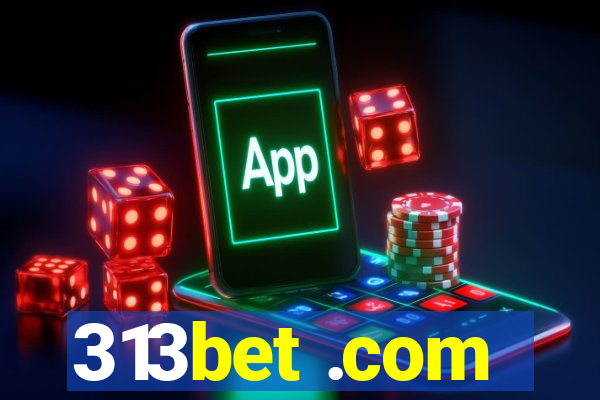 313bet .com